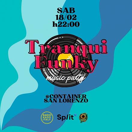Tranqui funky: la prima serata di black music al container di san lorenzo